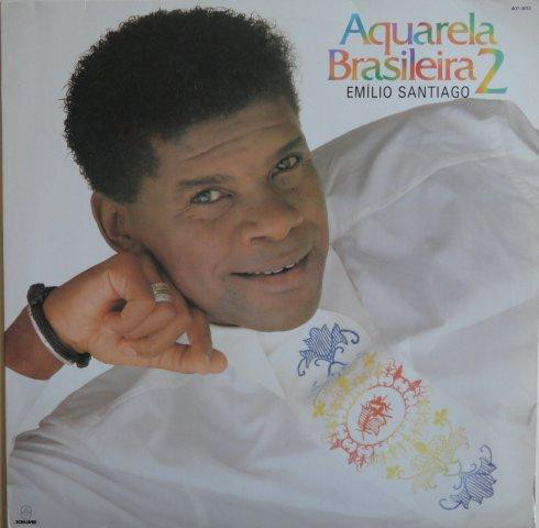 Emilio Santiago - Aquarela Brasileira 2